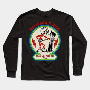 Vintage Remember Kids Electricity Will Kill You danger kilowatt knife Long Sleeve T-Shirt